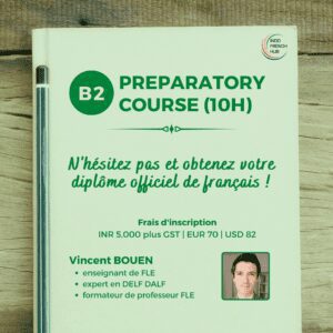 DELF B2 Preparatory Course @ Online